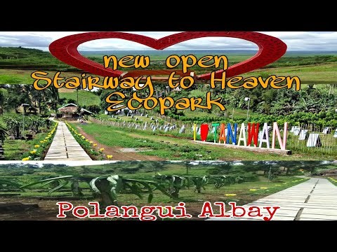 new open TOURIST attraction in Polangui Albay (Stairway to heaven Ecopark)