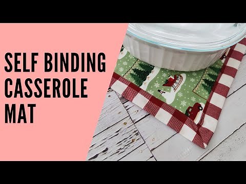 How to Sew a Self Binding Hot Pad | Casserole Size