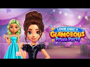 Lovie Chic's Glamorous Prom Party - New Game From Cutedressup.com