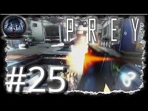 PREY[#25]👽Versiegelung des Außenrumpfes vom Shuttel!★Let's Play Prey