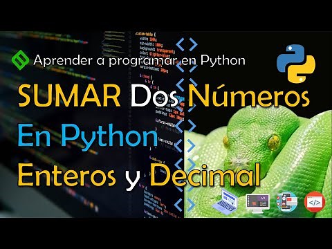🔴 Cómo SUMAR dos NÚMEROS en Python FÁCIL Y RÁPIDO 🐍 Sumar números ENTEROS y DECIMALES en Python
