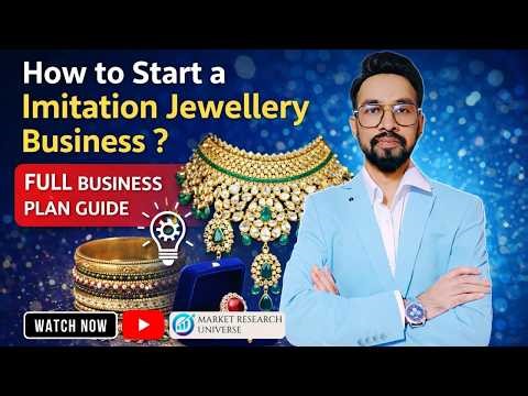 Imitation / Artificial Jewellery Business Plan Guide I By Mirdul Amin Sarkar
