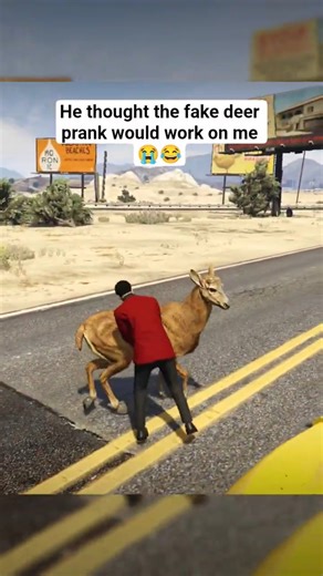 Fake deer prank gone wrong for him 💀🦌#gtaonline #gta5 #gta5online #gtaviral #fail