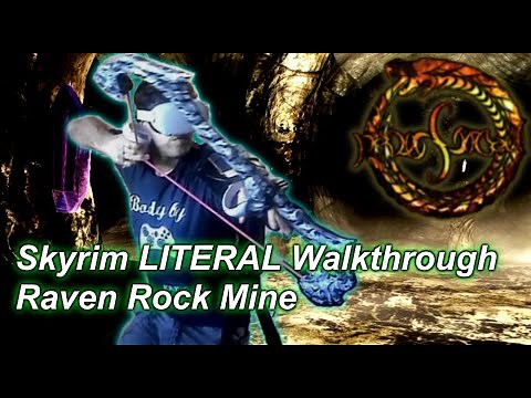 Raven Rock Mine [Skyrim LITERAL Walkthrough]
