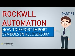 RSLOGIX 500 PROGRAMMING DOCUMENT | HOW TO USE SYMBOL EXPORT IMPORT IN RSLOGIX500 PROGRAMMING?