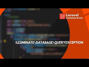 Laravel Common Error : Illuminate\\Database\\QueryException : SQLSTATE? #laravel #programming #php