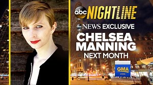 Chelsea Manning to speak in exclusive ABC News interview
