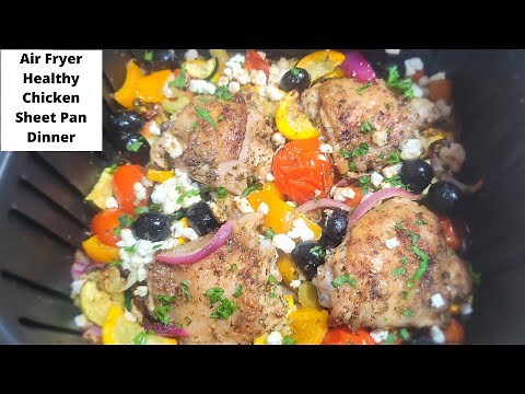 EASY AIR FRYER CHICKEN THIGH SHEET PAN DINNER WITH GREEK AND MEDITERRANEAN FLAVORS