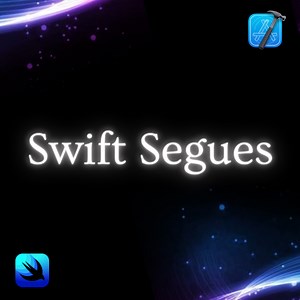 Swift Segue Fundamentals (Step — By- Step)