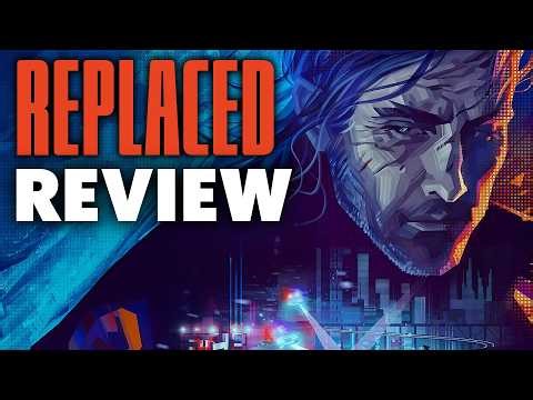 Replaced Review - The Final Verdict