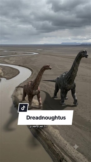 Dreadnoughtus: Massive Titan of the Late Cretaceous