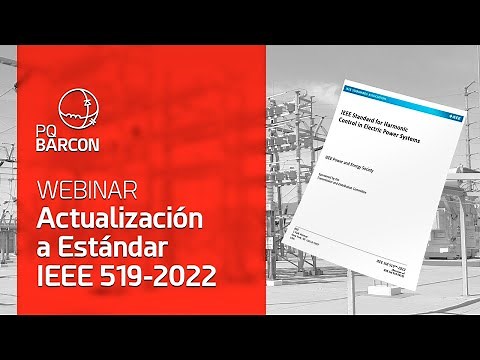Webinar: Actualización al Estándar IEEE 519-2022