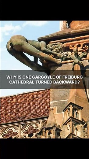 Why is one gargoyle of Freiburg Cathedral turned away from the city? #historyfacts #worldhistory
