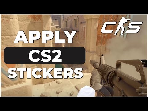 How to Apply Stickers in CS2 (Quick & Easy)