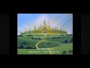 The Wizard of Oz (1982) Toho Episode 10 - The Emerald City