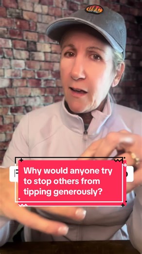 Why would ANYONE try to ACTIVELY persuade anyone else from generously tipping workers? #tips #servers #workers #greed