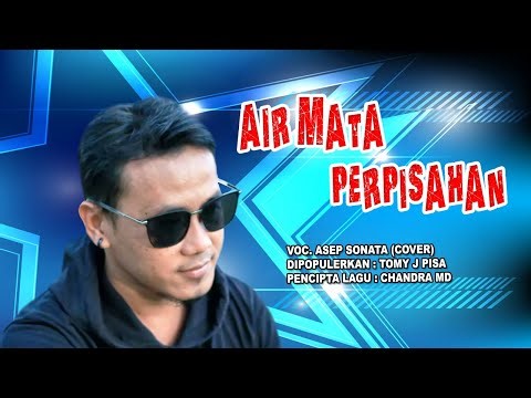 AIR MATA PERPISAHAN (Tommy J Pisa)_VOC. ASEP SONATA