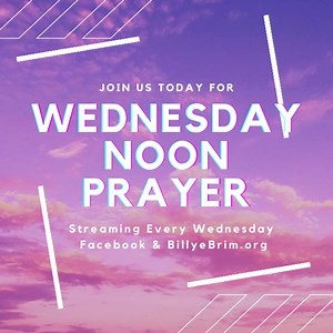 Did you get a chance to tune in to Wednesday Noon Prayer? Live-streaming on Facebook LIVE & BillyeBrim.org every Wednesday at 12pm CST. • • Check the "Media" section at BillyeBrim.org for archived services. Blessings! | Dr. Billye Brim