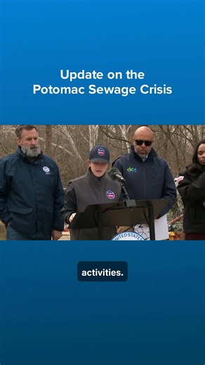 Update on the Potomac Sewage Crisis