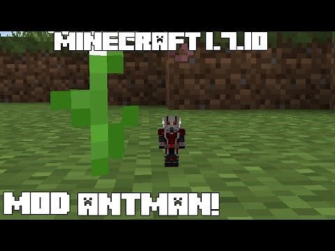 Minecraft 1.7.10 MOD ANTMAN! AntMan Mod Español!