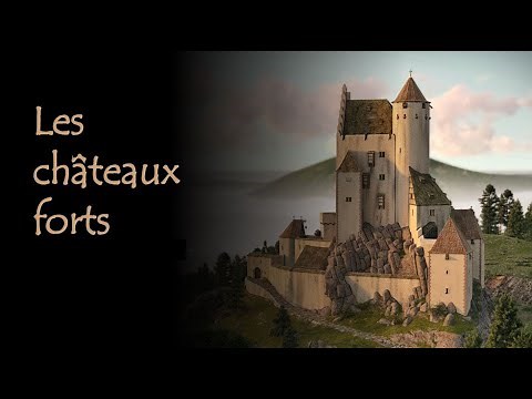 Les châteaux forts