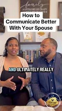 How To Communicate Better With Your Spouse