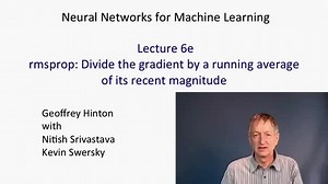 Lecture 6.5 — Rmsprop: normalize the gradient [Neural Networks for Machine Lea