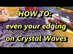 How to even your edging on crystal waves crochet