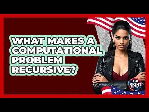 What Makes A Computational Problem Recursive?