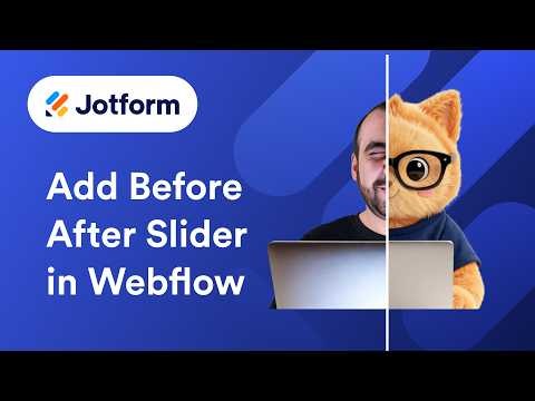 How to Add a Before and After Slider in Webflow