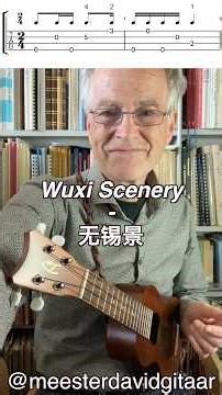 Wuxi Scenery / 无锡景 (Ukulele fingerstyle tutorial)