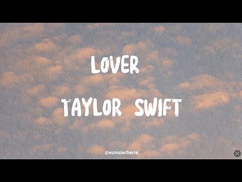 Lover- Taylor Swift (lyrics)