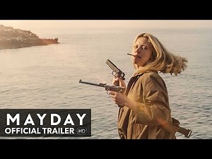 MAYDAY Trailer [HD] Mongrel Media