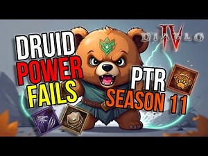 Diablo 4 DRUID POWER CRUMBLES Top 3 Builds & FORTIFY ISSUES PTR Season 11