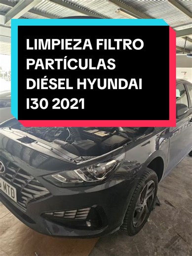 Limpieza del Filtro de Partículas Diésel en Hyundai i30