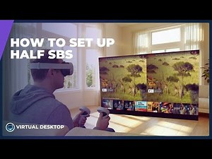 How to Set Up Owl3D Half-SBS for 3D Viewing in Virtual Desktop