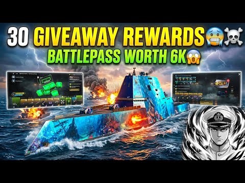 30 GIVEAWAYS x BATTLEPASS ☠️🔥 | 6K+ AC ⚡🥶 Modern Warships
