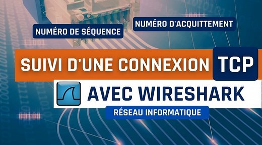 Le suivi d’une connexion TCP avec Wireshark | IT-Connect