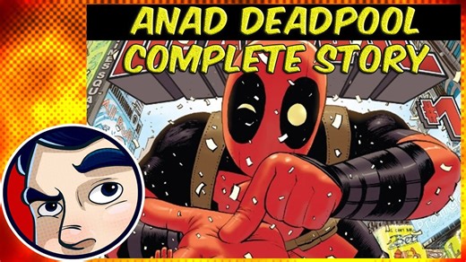 Deadpool all new all different full story recap