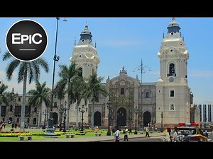 Cathedral & Churches of Lima - Perú (HD)