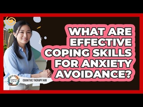 What Are Effective Coping Skills For Anxiety Avoidance?