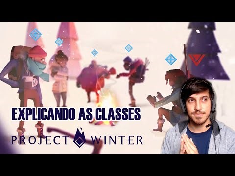 PROJECT WINTER CLASSES: Explicando as classes de sobreviventes. (Repostando)