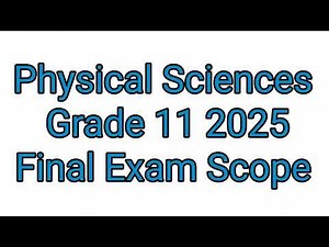 Grade 11 Physical Science Term 4 | Scope Exam 2025