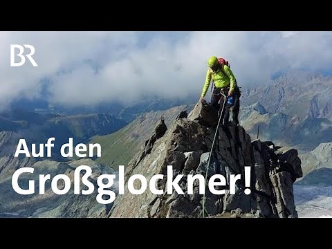 Der Großglockner | Bergauf-Bergab | Berge | BR