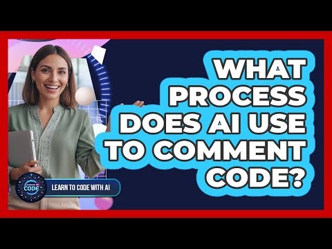 What Process Does AI Use To Comment Code?