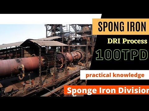 SPONG IRON DIVISION | ROTARY KILN | DRI PROCESS | DIRECT REDUCTION IRON |