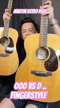 000 Vs D - Fingerstyle Comparison -Martin Retro Plus ‪@citymusicsg‬