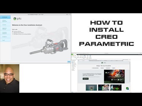 Creo Parametric - How to Install Creo | Administration