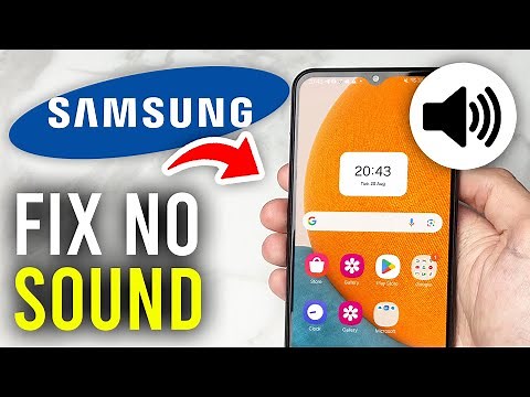 How To Fix Samsung Phone Sound Not Working - Full Guide
