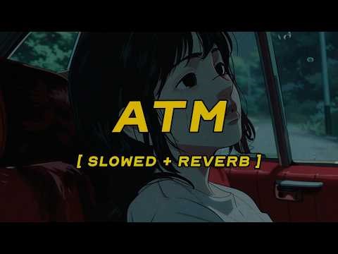 don toliver - atm [ slowed + reverb ] (lyrics)